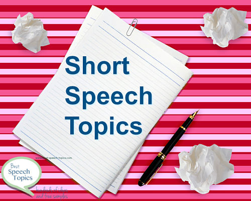 Short Speech Ideas Short Speech Ideas