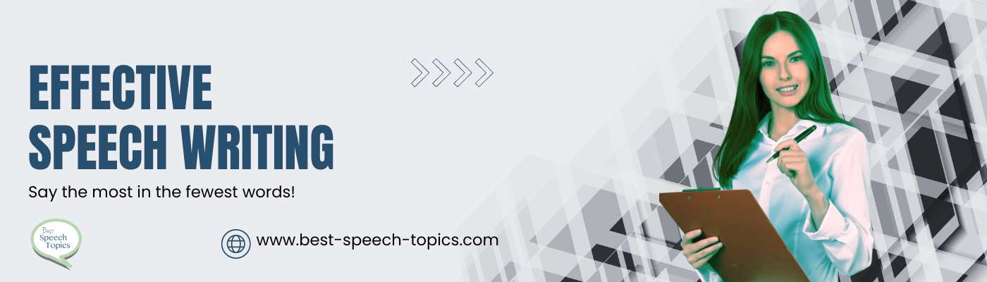 Effective Speech Writing Effective Speech Writing