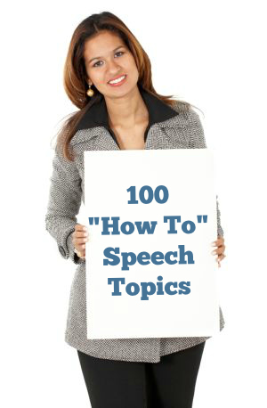 100 How to speech topics