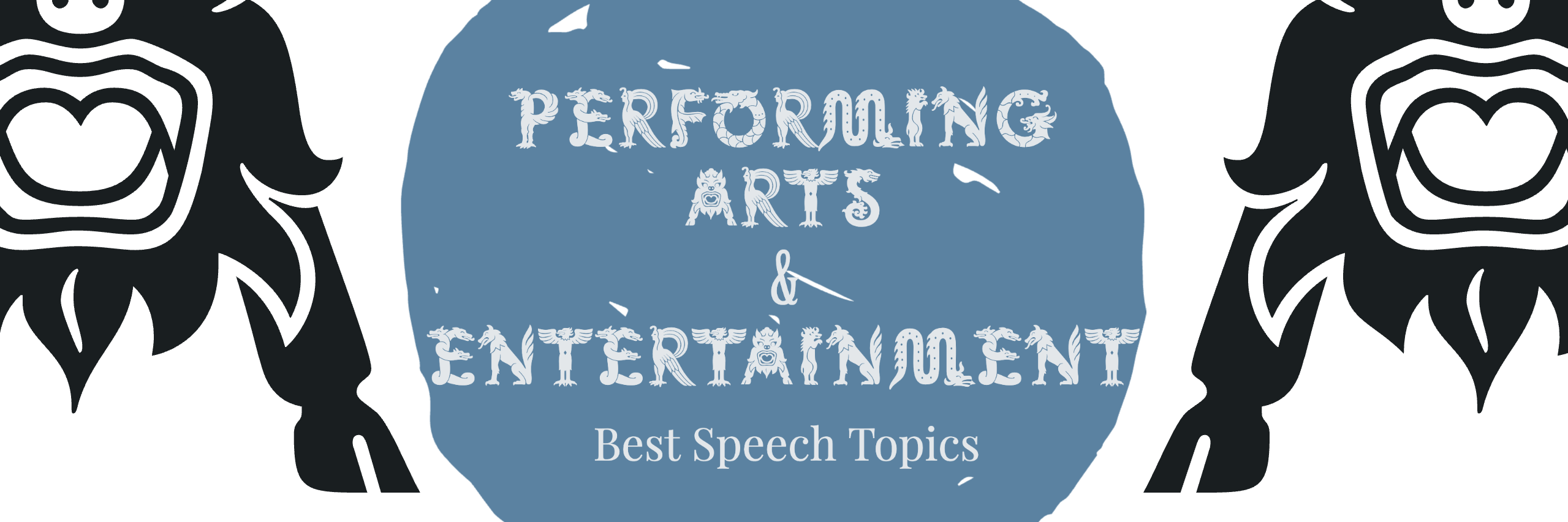 Performing Arts and Entertainment Demonstration Speech Topics Performing Arts and Entertainment Demonstration Speech Topics