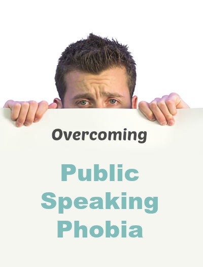 Public Speaking Phobia Public Speaking Phobia